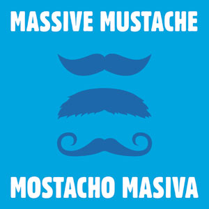 [Massive Mustache] Mostacho Masiva