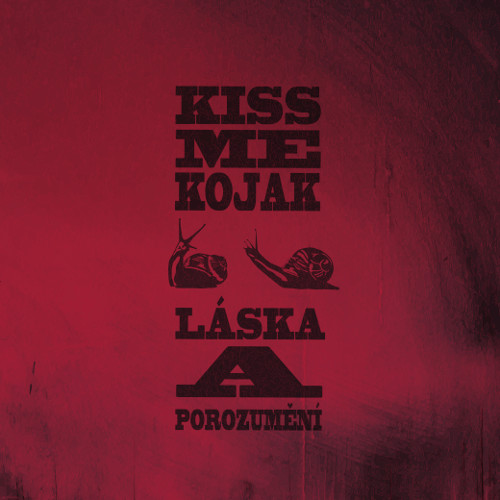 [Kiss Me Kojak] L&aacute;ska a porozuměn&iacute;