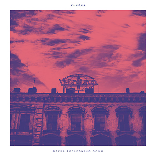 [Vlněna] Děcka posledn&iacute;ho domu