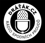 [DRATAK - RADIO SPODNICH PROUDU] DRATAK - RADIO SPODNICH PROUDU
